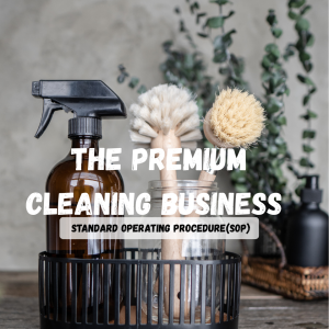 The Premium Cleaning SOP