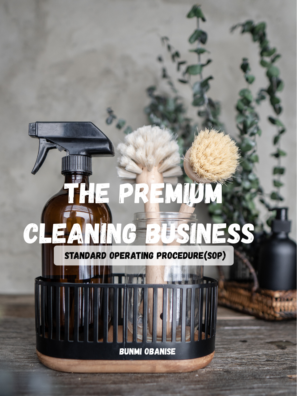 The Premium Cleaning SOP
